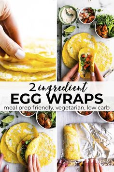 an egg wraps recipe is shown in four different pictures, including the wrapper and ingredients