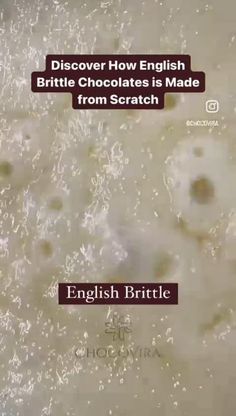 an image of some food that is being cooked in the stove with words describing how english chocolates are made from scratch