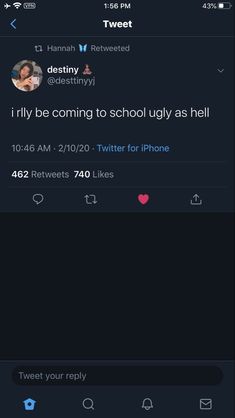 two tweets are on the same page, one is saying i'm really coming to school ugly as hell