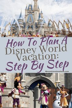 how to plan a disney world vacation step by step