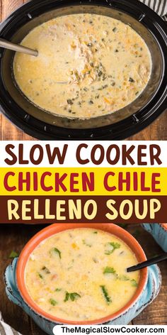 slow cooker chicken chile relleno soup is an easy and delicious side dish