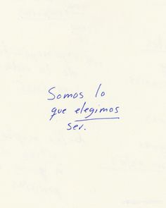 a piece of paper with writing on it that says sonos lo que elgymos ser