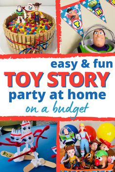 toy story party at home on a budget with free printables and instructions to make it fun