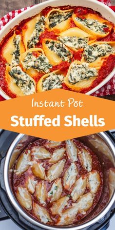 an instant pot stuffed shells recipe with spinach and tomato sauce in the bottom photo