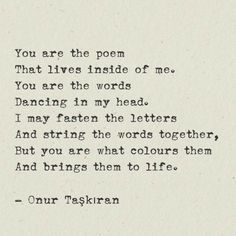 an old typewriter with the words, you are the poem that lives inside of me