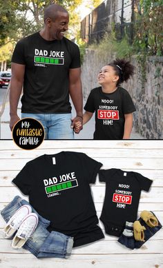 Funny daddy and me shirts for the whole family to enjoy! Matching shirt sets for dad, baby, son, daughter, kid, brother, sister. Family outfit for fathers and children - Dad jokes, puns and bad humor guaranteed! #daddyandme #dadandme #dadandbaby #fatherhood #dadshirts #dadfashion #dadhumor #dadjokes #puns Fun Family T-shirt With Funny Text, Fun Black Shirt With Custom Print, Funny T-shirt With Text For Family, Black T-shirt For Father's Day Parenting, Fun Tops With Funny Print For Father's Day, Fun Black Top With Funny Print For Father's Day, Family Matching Black Shirt With Funny Print, Black T-shirt For Father's Day, Fun Black Tops For Father's Day