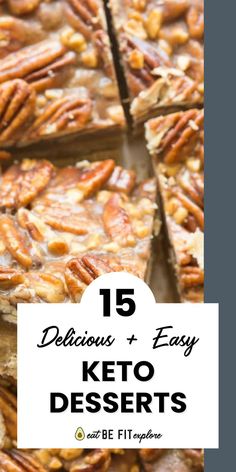 pecans and easy keto desserts with text overlay that reads 15 delicious & easy keto desserts