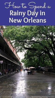 rainy day in new orleans with the words how to spend a rainy day in new orleans