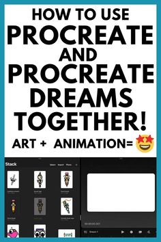 a poster with the words how to use procreate and create dreams together