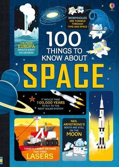 the book cover for 100 things to know about space