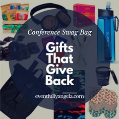 the words conference swag bag gifts that give back