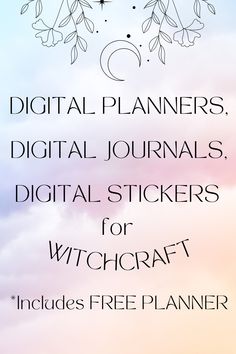 a poster with the words digital planners, digital journals, and stickers for witchcraft