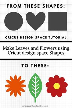 how to make flowers using cricut shapes in the shape of hearts and leaves