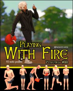 the poster for playing with fire poses pack