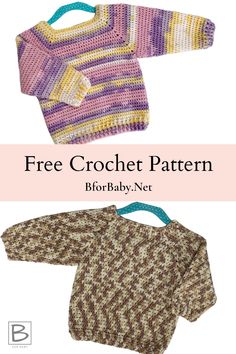 two knitted sweaters with the text free crochet pattern for baby, not