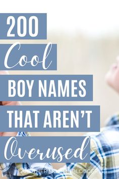 a boy in plaid shirt with the words cool boy names that aren't covered