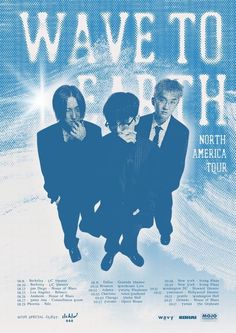 an advertisement for wave to earth with three men in suits and ties sitting on top of each other