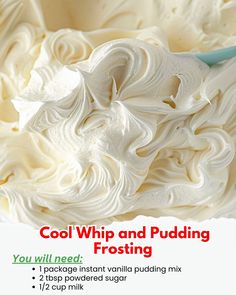 a close up of a spoon with whipped cream on it's side and the words cool whip and pudding frosting