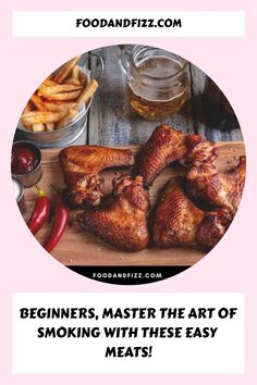 Fried chicken pieces with french fries, jar of honey, and red chilies on a wooden surface, with text "Beginners, master the art of smoking meat with these easy meals!" from FOODANDFIZZ.COM.