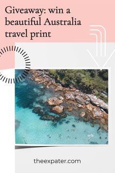 an aerial view of the beach with text that reads giveaway win a beautiful australia travel print