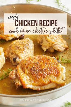 chicken in an electric skillet with text overlay that reads easy chicken recipe cook in an electric skillet