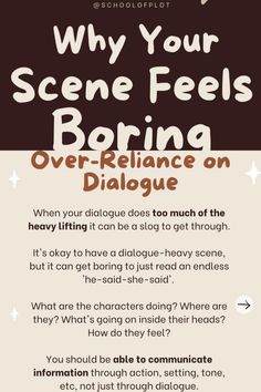 a poster with the words, why your scene feels boring over reliance on dialique