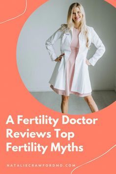 a woman standing in front of a pink circle with the words, a fertility doctor