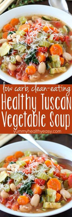 two bowls of vegetable soup with text overlay that reads how can i clean eating healthy tuscan vegetable soup?