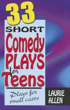 33 short comedy plays for teens