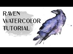 a watercolor drawing of a blue bird with the words raven watercolor tutor on it