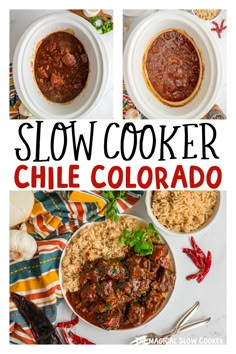 slow cooker chili and rice in white bowls with the words slow cooker chile colorado