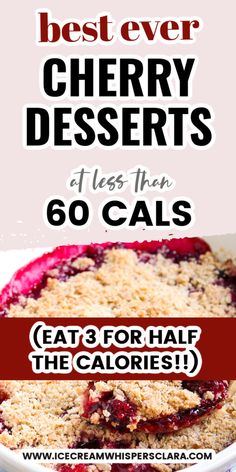 Best low calorie cherry desserts recipes under 60 calories Dessert Under 100 Calories, Low Calorie Desserts Easy Healthy, Low Calorie Individual Desserts, Low Calorie Pudding Desserts, Healthy Cherry Dessert, Low Cal Strawberry Dessert, Low Calorie Strawberry Desserts, Frozen Cherry Recipes Healthy