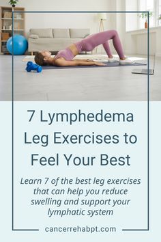 Learn 7 of the best Lymphedema leg exercises that can help you reduce swelling and support your lymphatic system. A lymphedema diagnosis doesn't mean that you have to live with discomfort forever. With self-management and physical activity, you can minimize symptoms and get back to living a life you love. Lymphedema commonly affects the legs, resulting in swelling, discomfort, and reduced mobility. Physical activity helps effectively manage the symptoms. So, why does physical exercise help with leg lymphedema? Simply put, your muscles act as pumps for your lymphatic system. When you activate them, they put pressure on the affected limb(s) and help move buildup lymphatic fluid out of the area. A consistent exercise routine helps you stimulate your lymphatic system and keep it healthy. Leg Circulation Remedies, Best Leg Exercises, Consistent Exercise, Lymph Glands, Lymph Vessels, Knee Strengthening Exercises, Best Leg Workout