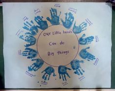 a sign with handprints on it that says out little hands can do big things