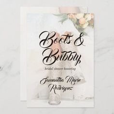 a wedding card with the words boots and bubbly on it