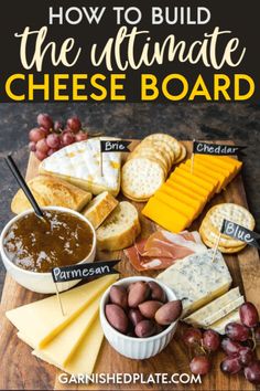 how to build the ultimate cheese board