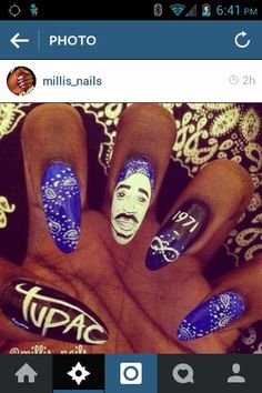 Tupac Nails, Tupac, Go On, Nails