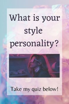 Finding My Style Clothes, Find My Clothing Style, Which Style Are You, Finding My Style Clothes Quiz, How To Know Your Style, Female Archetypes Quiz, What Is My Clothing Style, How To Find Your Style Fashion Quiz, Different Styles Fashion List