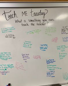 a white board with writing on it that says teach me today what is something you can teach the teacher?