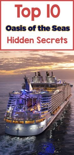 the top 10 oasis of the seas hidden secrets