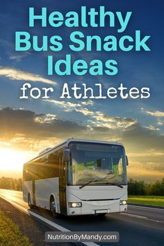 Healthy Bus Snack Ideas for Athletes Food For Sports Traveling Teams, Best Snacks For Track Meets, Team Bus Meals, Team Bus Ride Snacks, Team Meals For The Bus, Snacks For Bus Trip, Bus Trip Snacks, Basketball Team Snack Ideas, Pre Game Snacks For Athletes