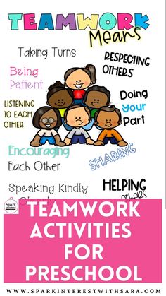 a poster with words that say teamwork and other activities for preschoolers to do