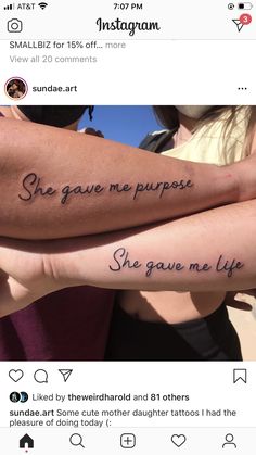 two people with tattoos on their arms and one has the words she gave me purpose