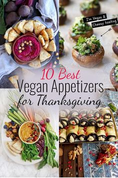 10 best vegan appetizers for thanksgiving, including finger foods and desserts