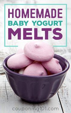 homemade baby yogurt melts in a purple bowl with the words homemade baby yogurt melts