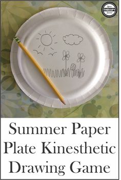 a paper plate with a drawing on it and the words summer paper plate kineshetic drawing game