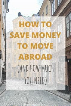 the words how to save money to move around and how much you need on this page