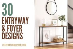 the entryway and foyer designs are featured in this article