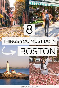 boston with the words 8 things you must do in boston on it, and an image of