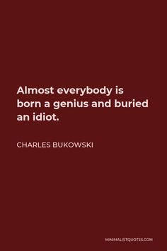 Sensuality Quotes, Colorful Boots, Bukowski Quotes, Rumi Quotes Life, Obsession Quotes, American Proverbs, Charles Bukowski Quotes, Twisted Quotes, Life Comics